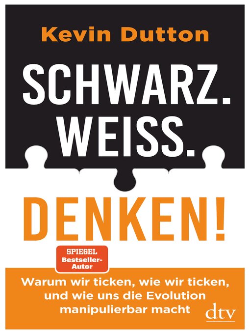 Title details for Schwarz. Weiß. Denken! by Kevin Dutton - Available